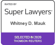 Rated by Super Lawyers - Whitney D. Mauk, selected in 2020, Thomson Reuters